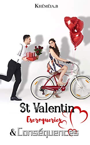 St Valentin, Escroqueries et Conséquences
