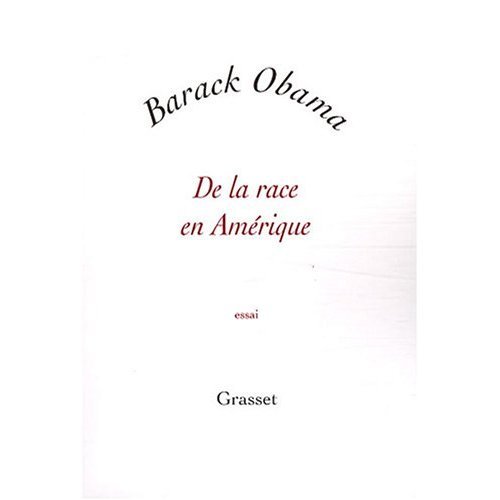 De la Race en Amerique by Barack Obama | Goodreads