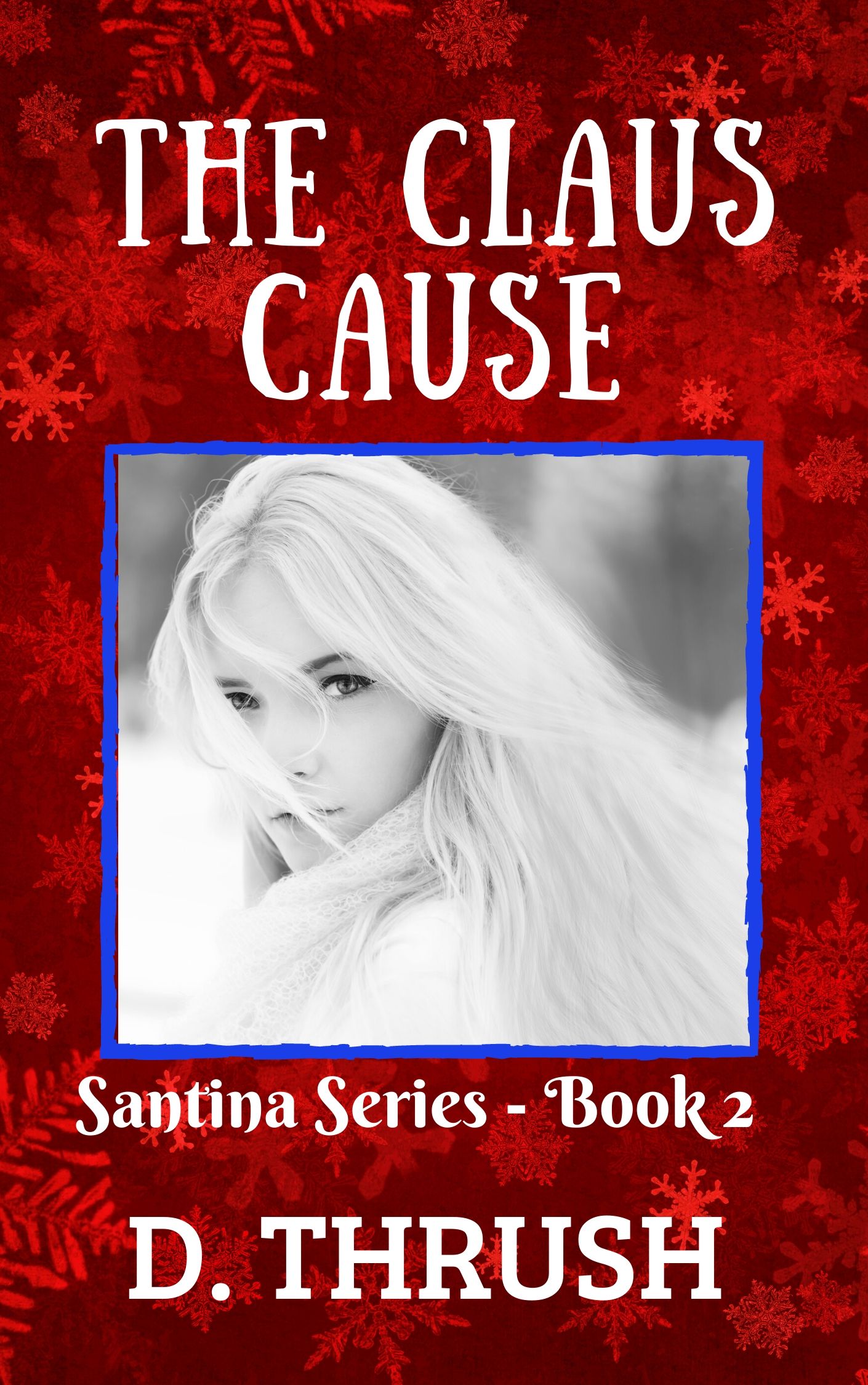 The Claus Cause