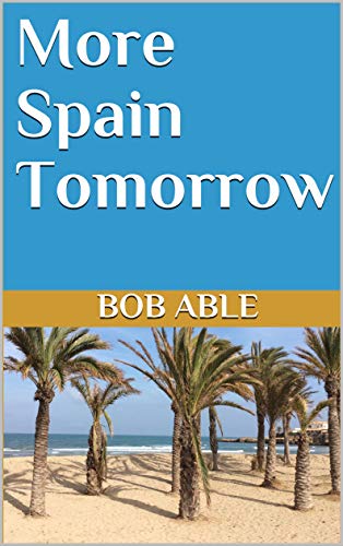 More Spain Tomorrow
