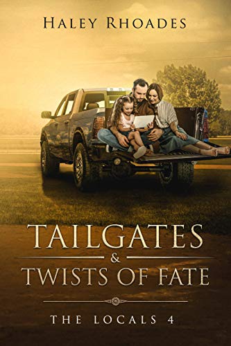 Tailgates & Twist of Fates book cover