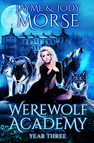 Werewolf Academy: Year Three