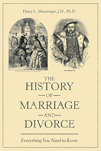 The History of Marriage and Divorce: Everything You Need to Know by