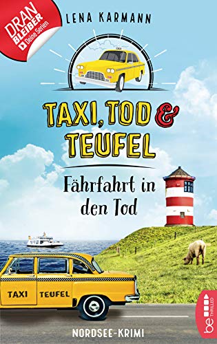 Taxi, Tod und Teufel - Fährfahrt in den Tod (Mord auf Friesisch 1)