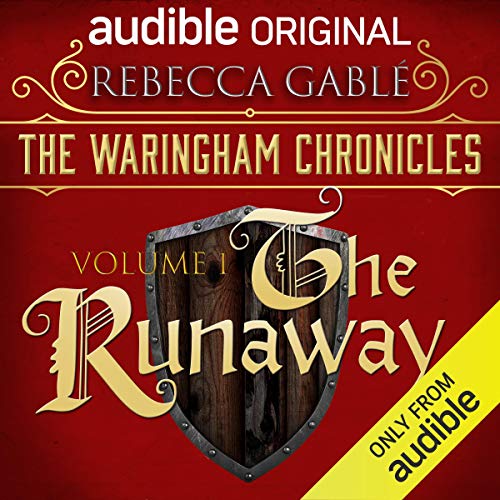 The Waringham Chronicles, Volume 1: The Runaway