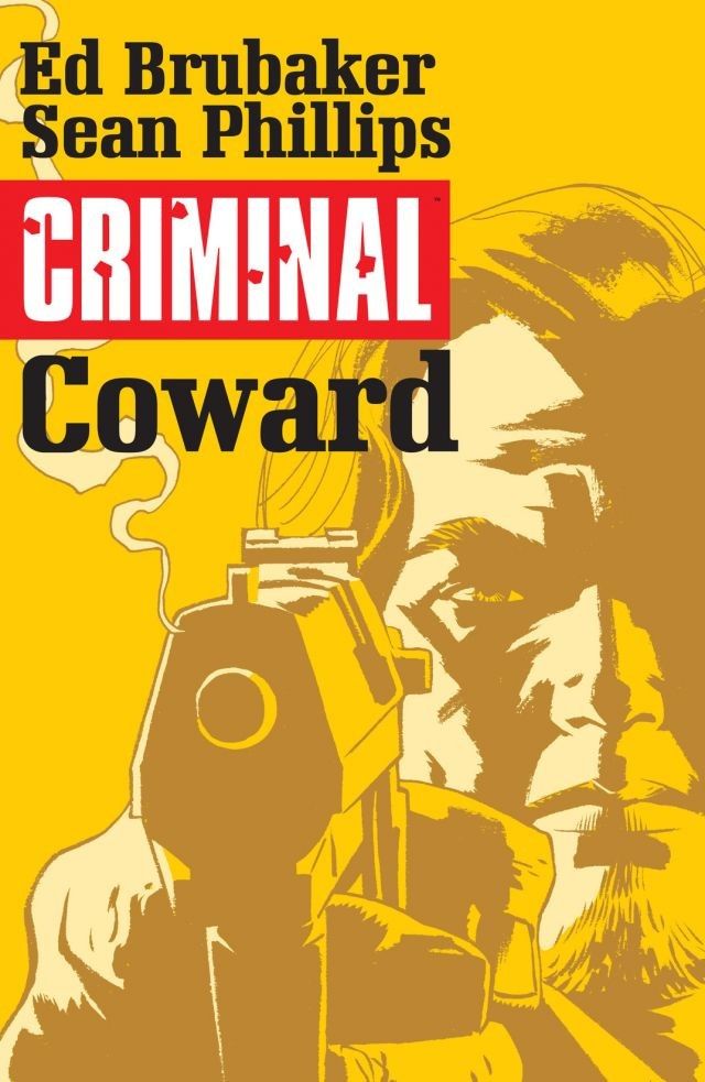 Criminal, Vol. 1: Coward