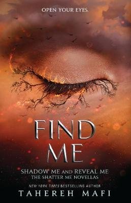 Find Me (Shatter Me, #4.5, #5.5)