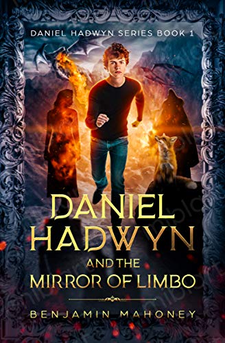 Daniel Hadwyn And The Mirror Of Limbo