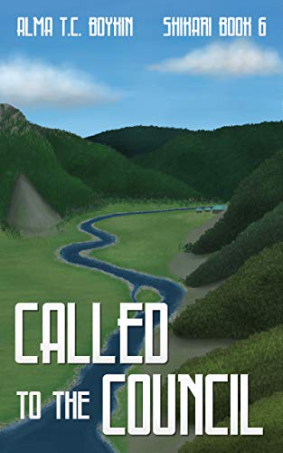 Called to the Council: Shikari Book 6