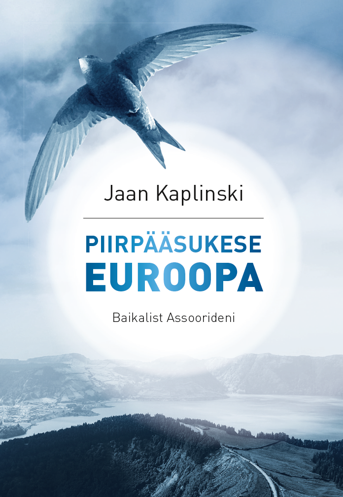Piirpääsukese Euroopa. Baikalist Assoorideni
