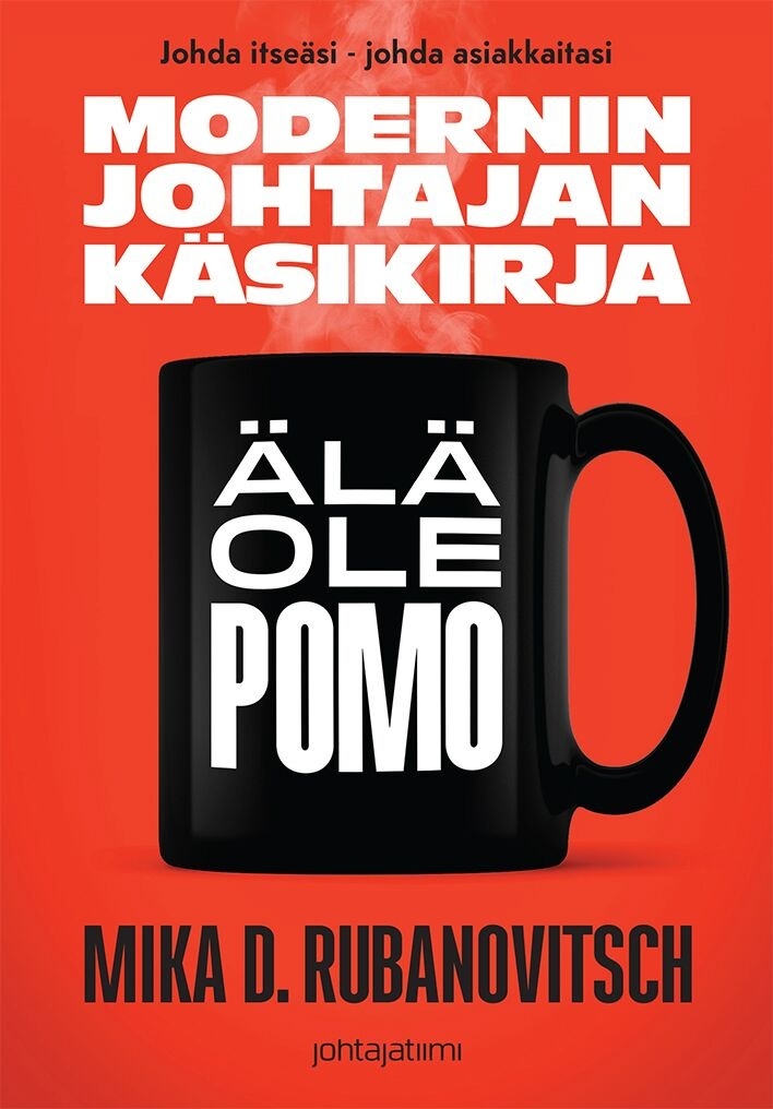 Modernin johtajan käsikirja: Älä ole pomo