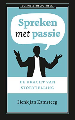 Spreken met passie: de kracht van storytelling