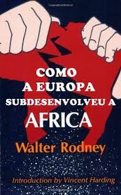 Como a Europa subdesenvolveu a África