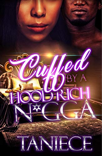 Cuffed By A Hood Rich N*gga book cover