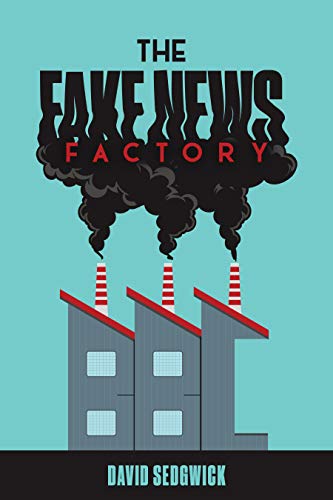 The Fake News Factory: Tales from BBC-land