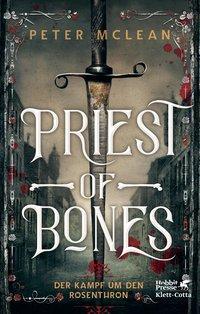 Priest of Bones (Der Kampf um den Rosenthron, #1)