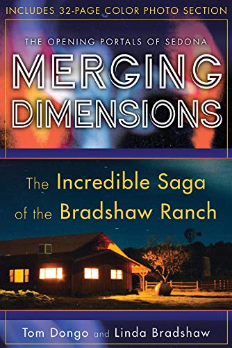 Merging Dimensions: The Incredible Saga of the Bradshaw Ranch