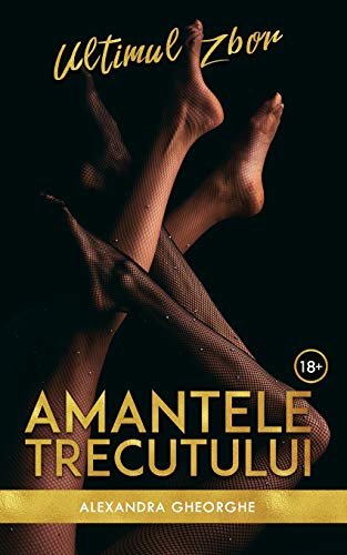 Amantele Trecutului - Ultimul Zbor