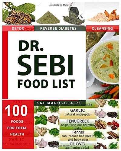 Dr. Sebi Food List: Alkaline Reference Book for Vegetables, Grains