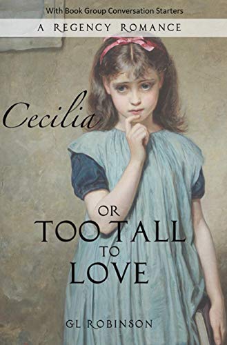 Cecilia or Too Tall to Love