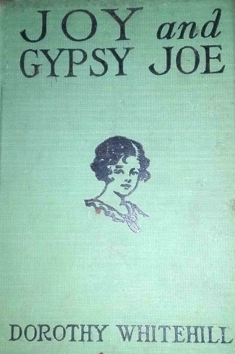 Joy and Gypsy Joe (The Joyce Payton Series, 1) by Dorothy Whitehill Goodreads