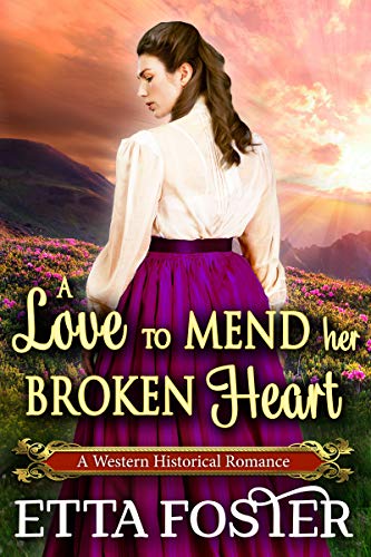 A Love to Mend Her Broken Heart