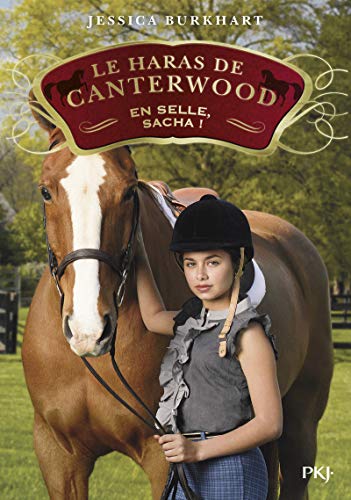 Le haras de Canterwood - tome 01 En selle, Sacha ! book cover