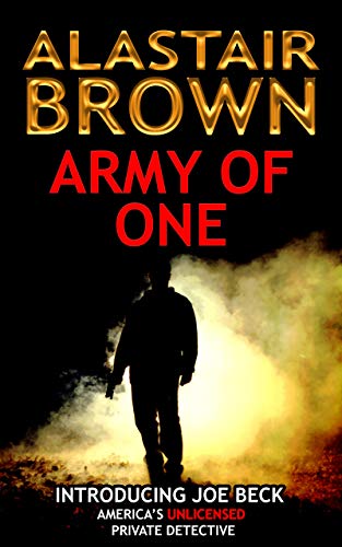 Army of One: Joe Beck Book #1