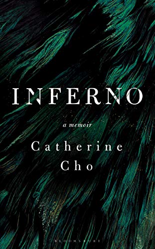 Inferno: A Memoir of Motherhood and Madness