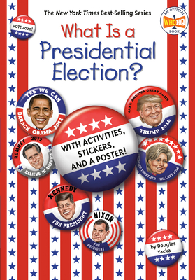 What Is a Presidential Election? book cover