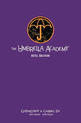 The Umbrella Academy Volume 3: Hotel Oblivion (Umbrella Academy, 3)
