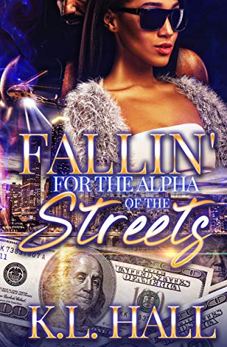 Fallin' For the Alpha of the Streets book cover