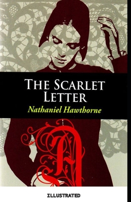 The Scarlet Letter Illustrated by Nathaniel Hawthorne | Goodreads