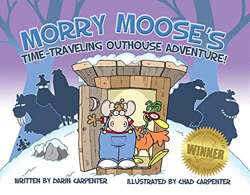 TUNDRA COMICS presents: Morry Moose's Time-Traveling Outhouse Adventure!