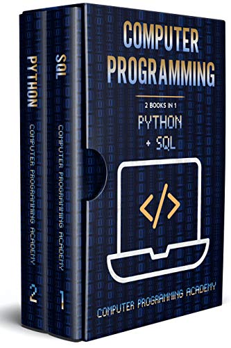 Computer Programming: 2 Books in 1: The Ultimate Crash Course to learn ...