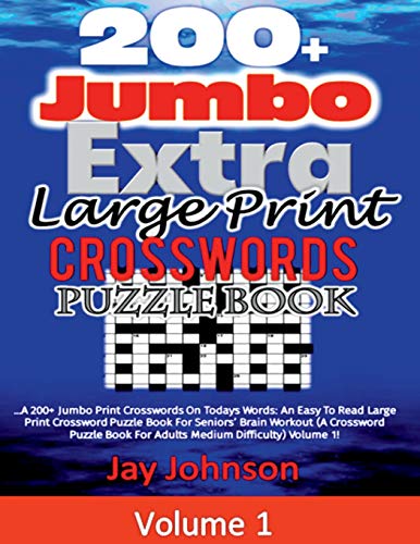 200 Jumbo Extra Large Print Crosswords Puzzle Book A 200 Jumbo Print 