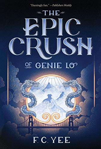 The Epic Crush of Genie Lo (The Epic Crush of Genie Lo, #1)