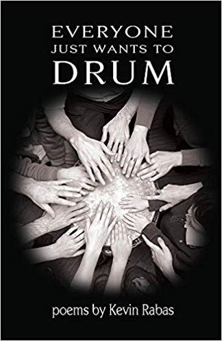 Everyone Just Wants to Drum by Kevin Rabas | Goodreads