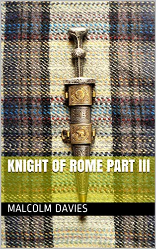 Knight of Rome Part III