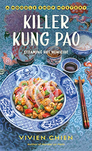 Killer Kung Pao (A Noodle Shop Mystery #6)