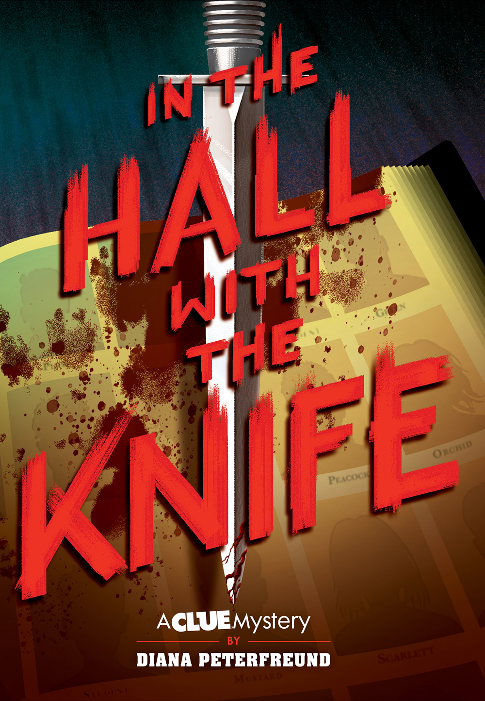 In the Hall with the Knife (Clue Mystery #1)