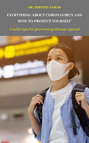 Coronavirus | Everything about coronavirus and how to protect yourself ...