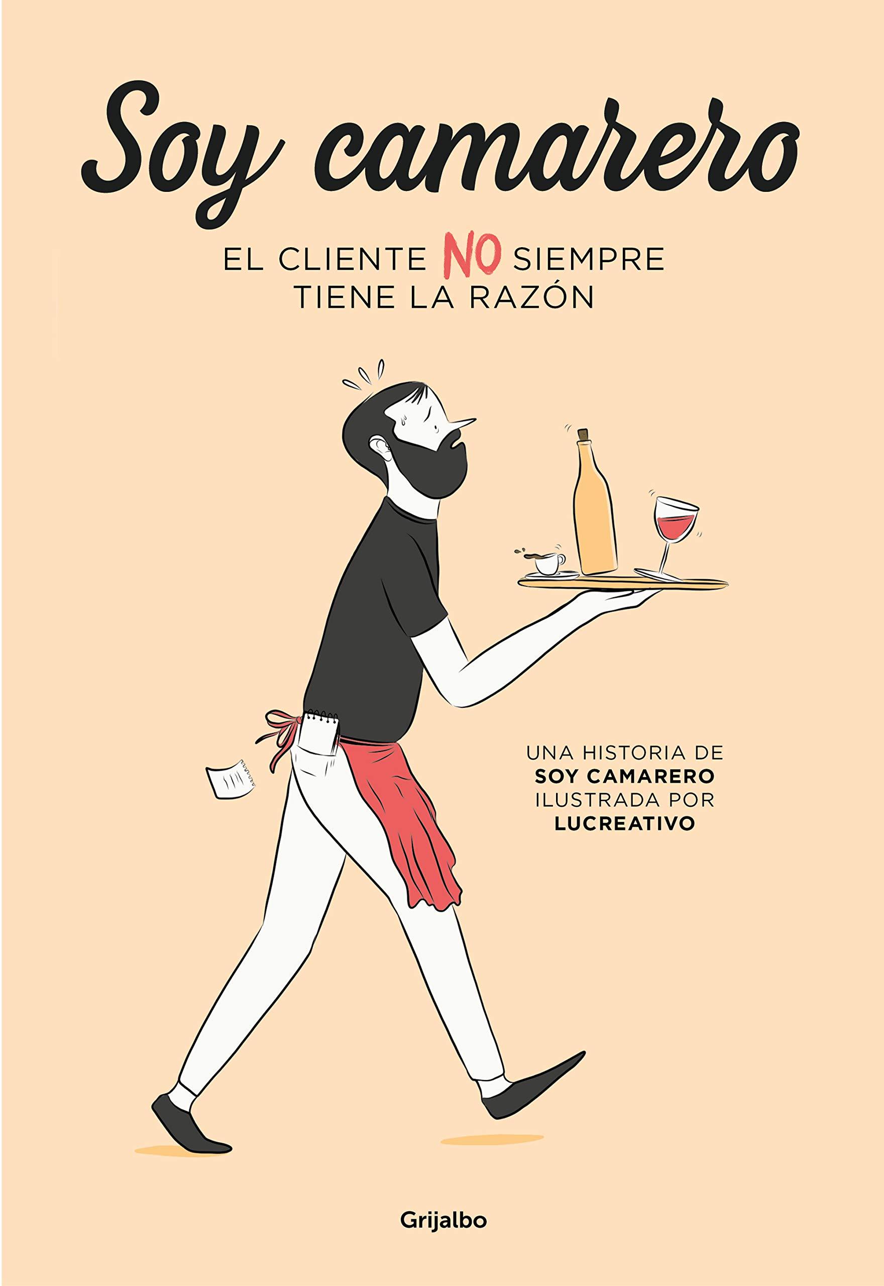 Soy camarero: El cliente NO siempre tiene la razón