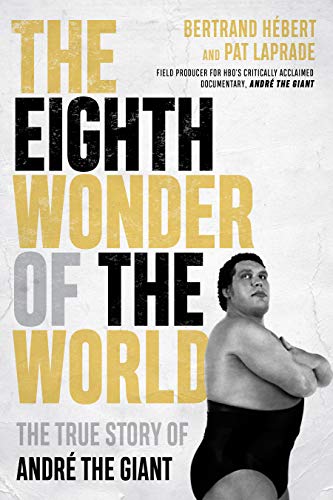 The True Story of André the Giant