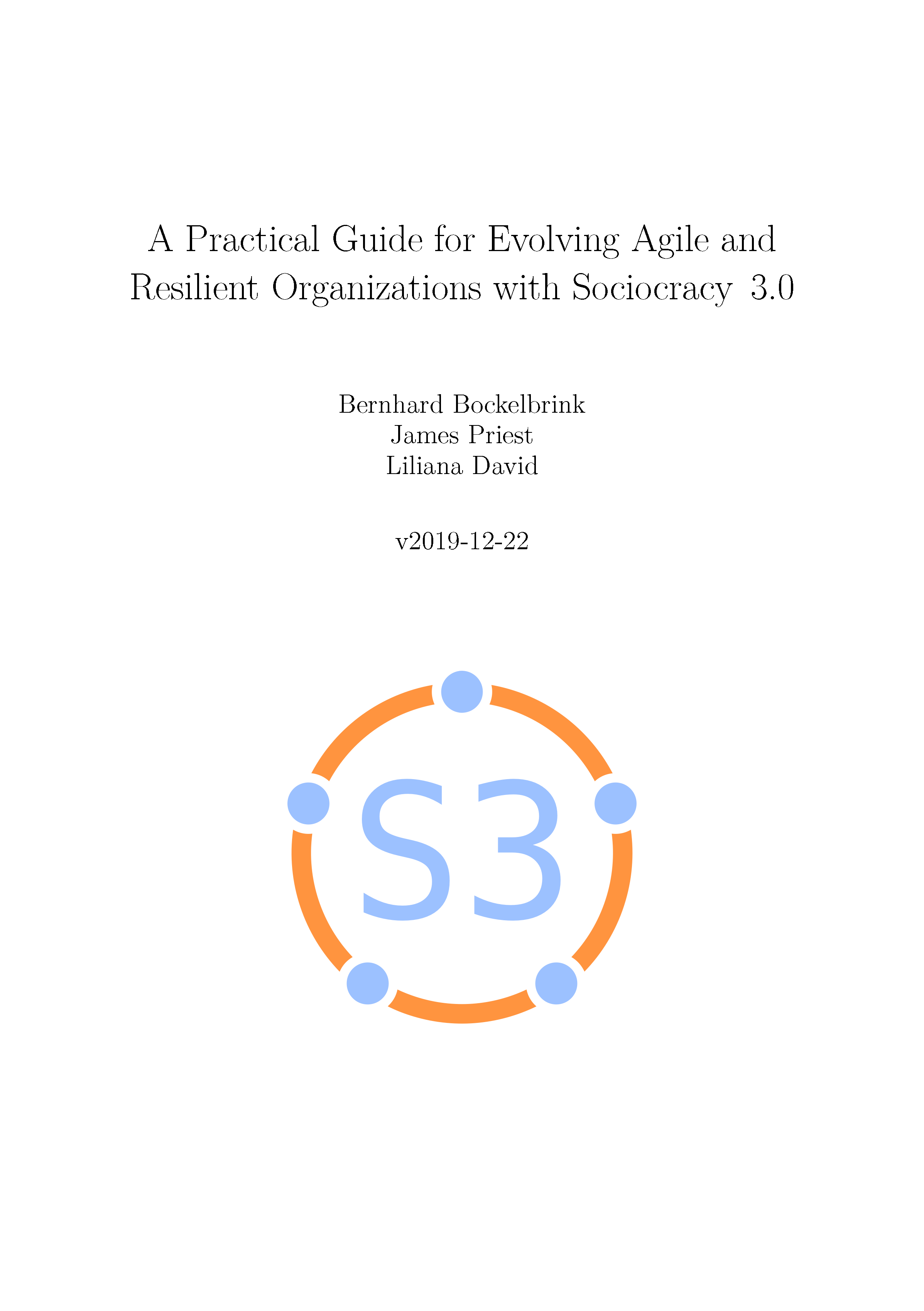 Sociocracy 3.0 - A Practical Guide by James Priest | Goodreads