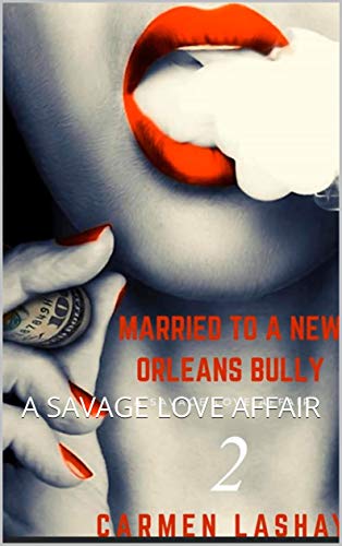MARRIED TO A NEW ORLEANS BULLY 2 book cover