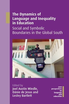 The Dynamics of Language and Inequality in Education book cover