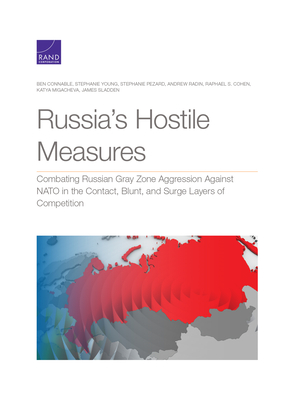 Russia’s Hostile Measures: Combating Russian Gray Zone Aggression ...