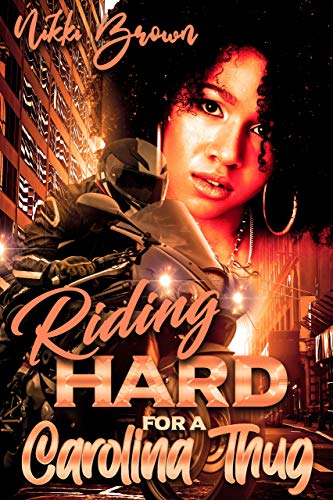Riding Hard For A Carolina Thug book cover