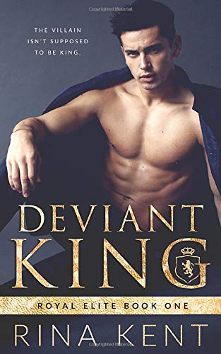 Deviant King (Royal Elite, #1)